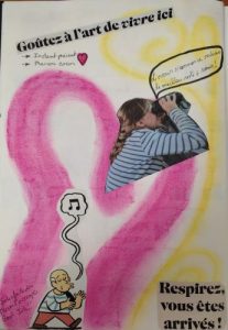 Dessin et collage intuitif en Journal Créatif sur les quels on est venu noter des réflexions personnelles (émotions, messsages...)